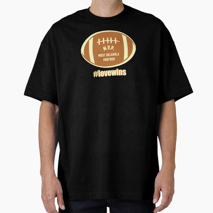 Football Funny Mvp Most Valuable T-Shirt - Unique Graphic Men Women - T-Shirt, Sweatshirt, Hoodie