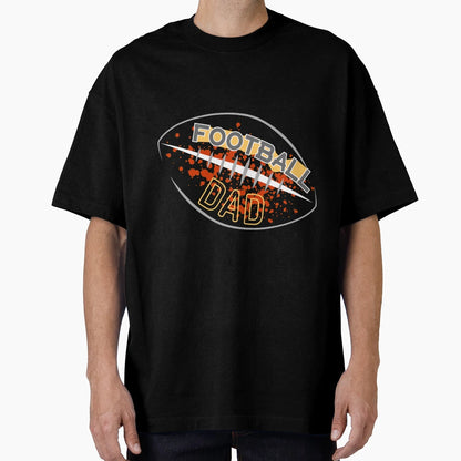 Football Dad Birthday Day Gift T-Shirt - Fun Novelty Design Unisex - T-Shirt, Sweatshirt, Hoodie