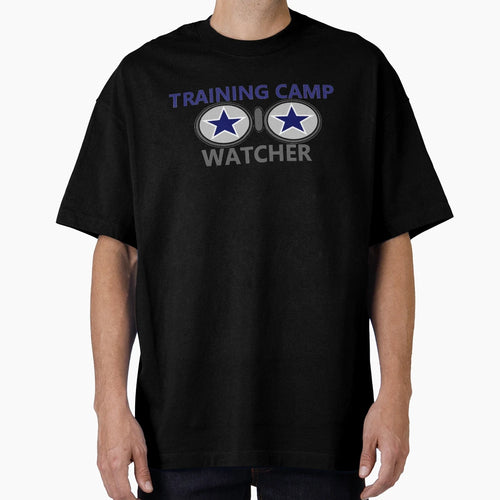 Dallas Cowboys Camp Watcher T-Shirt - Custom Art Print Unisex - T-Shirt, Sweatshirt, Hoodie
