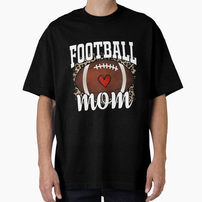 Football Mom T-Shirt - Custom Art Print Men Women - T-Shirt, Sweatshirt, Hoodie