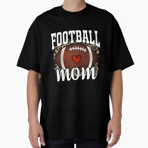 Football Mom T-Shirt - Custom Art Print Men Women - T-Shirt, Sweatshirt, Hoodie