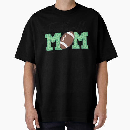 Football Mom T-Shirt - Fun Novelty Design Unisex - T-Shirt, Sweatshirt, Hoodie