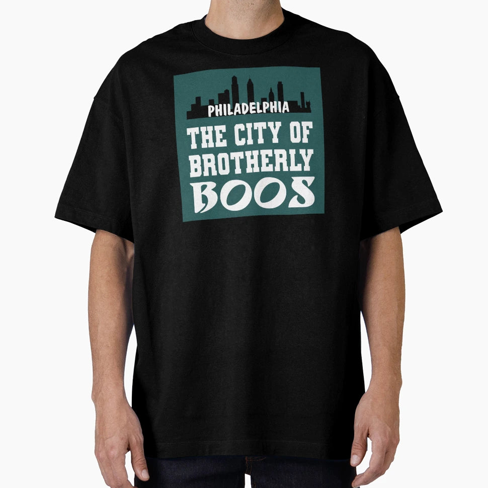 City Brotherly Boos Go Birds Philly T-Shirt - Custom Art Print Unisex - T-Shirt, Sweatshirt, Hoodie