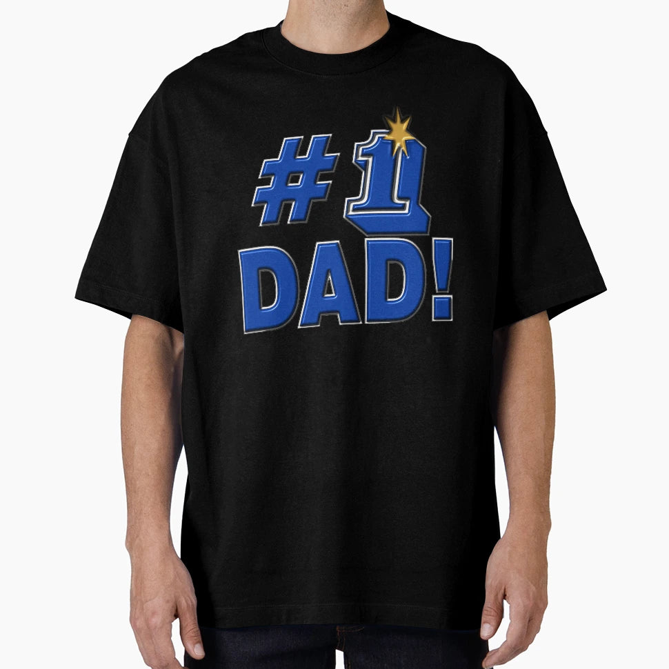 Number 1 Dad T-Shirt - Streetwear Style Men Women - T-Shirt, Sweatshirt, Hoodie