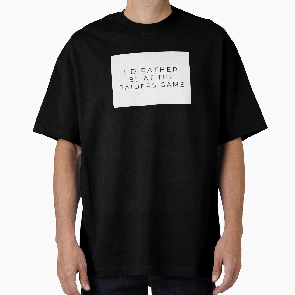 Id Rather Be Raiders Game T-Shirt - Minimalist Print for Adults - T-Shirt, Sweatshirt, Hoodie