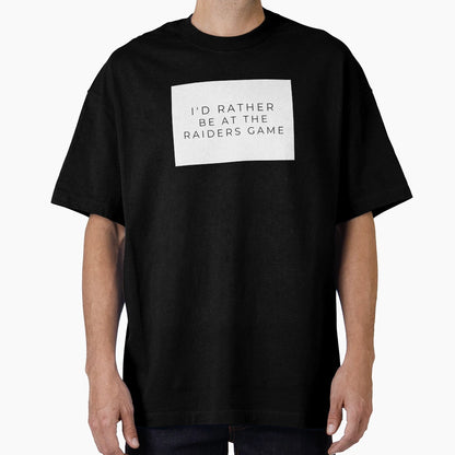 Id Rather Be Raiders Game T-Shirt - Minimalist Print for Adults - T-Shirt, Sweatshirt, Hoodie