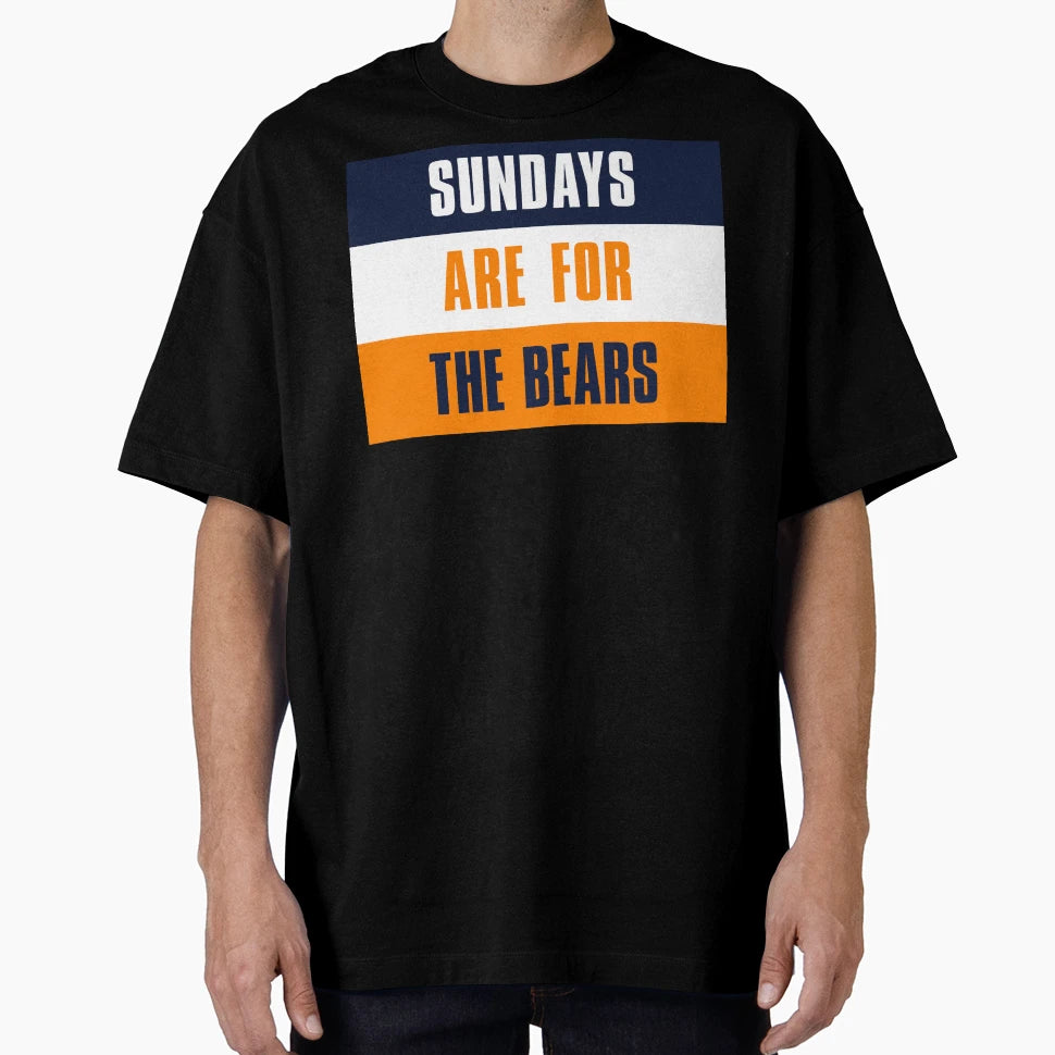 Sundays Are Bears Chicago Bears T-Shirt - Custom Art Print Unisex - T-Shirt, Sweatshirt, Hoodie