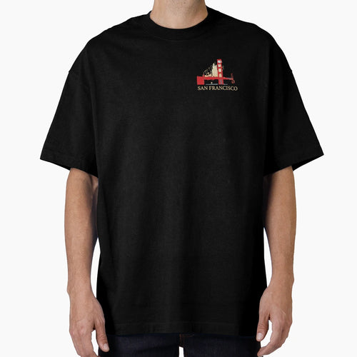 San Francisco T-Shirt - Casual Everyday Wear Unisex - T-Shirt, Sweatshirt, Hoodie