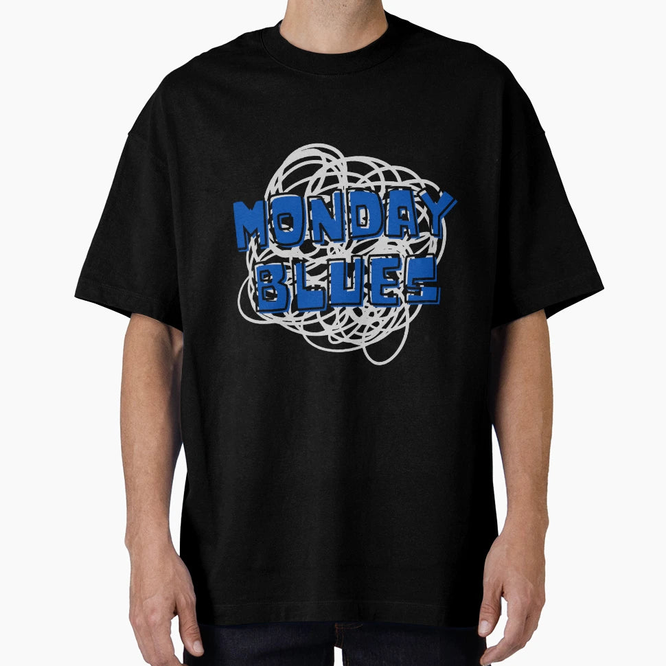 Monday Blues Weekday Vibes Trendy T-Shirt - Casual Everyday Wear Men Women - T-Shirt, Sweatshirt, Hoodie