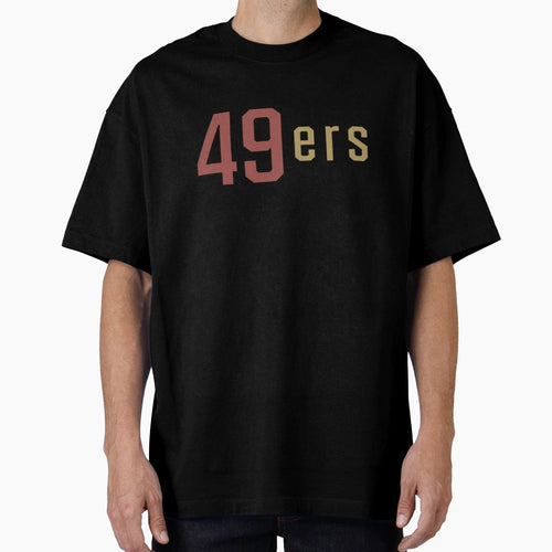 49Ers T-Shirt - Aesthetic Graphic Unisex - T-Shirt, Sweatshirt, Hoodie