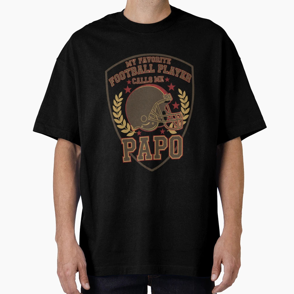 My Favorite Football Player Calls Me T-Shirt - Streetwear Style for Adults - T-Shirt, Sweatshirt, Hoodie