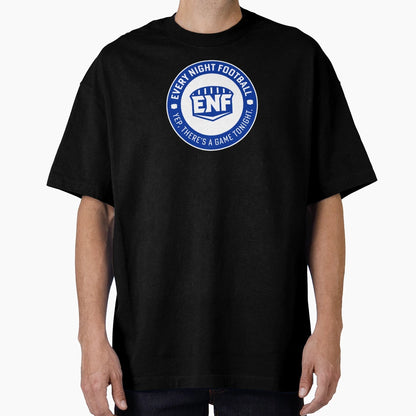 Every Night Football Circular Slogan T-Shirt - Custom Art Print for Adults - T-Shirt, Sweatshirt, Hoodie