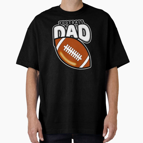Football Dad T-Shirt - Trendy Graphic Men Women - T-Shirt, Sweatshirt, Hoodie