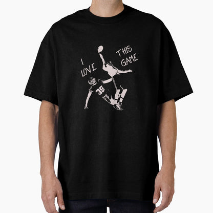 Football I Love This Game Catch T-Shirt - Casual Everyday Wear Men Women - T-Shirt, Sweatshirt, Hoodie