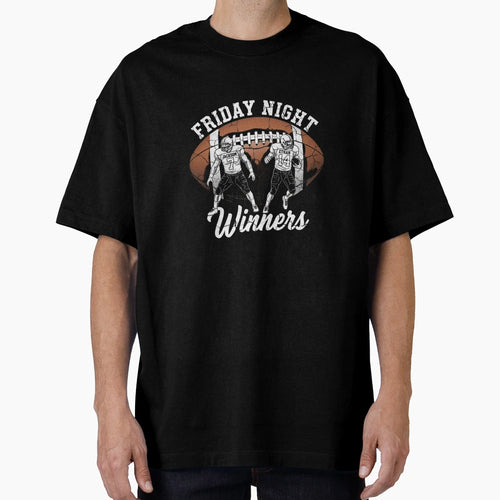 Friday Night Winners Football T-Shirt - Aesthetic Graphic for Adults - T-Shirt, Sweatshirt, Hoodie