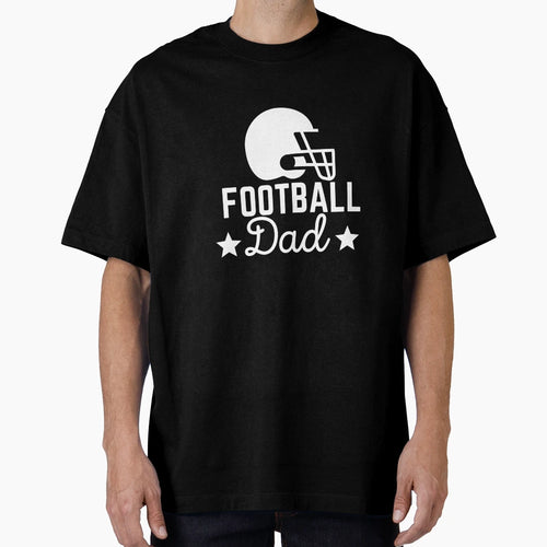 Football Dad T-Shirt - Custom Art Print for Adults - T-Shirt, Sweatshirt, Hoodie
