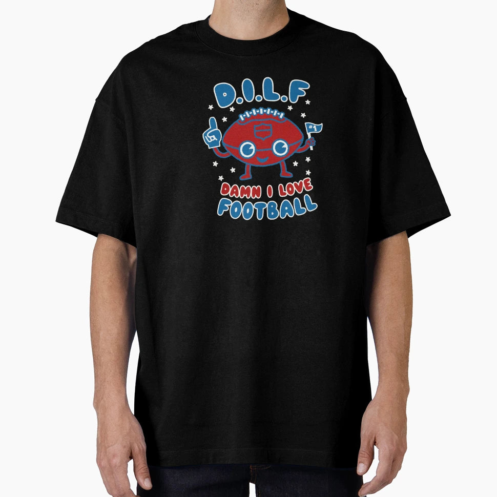 Damn I Love Football Milf Football T-Shirt - Casual Everyday Wear Unisex - T-Shirt, Sweatshirt, Hoodie