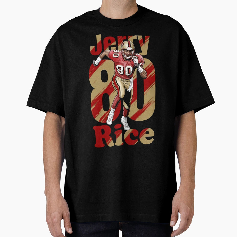 Jerry Rice 80 San Francisco T-Shirt - Fun Novelty Design Men Women - T-Shirt, Sweatshirt, Hoodie