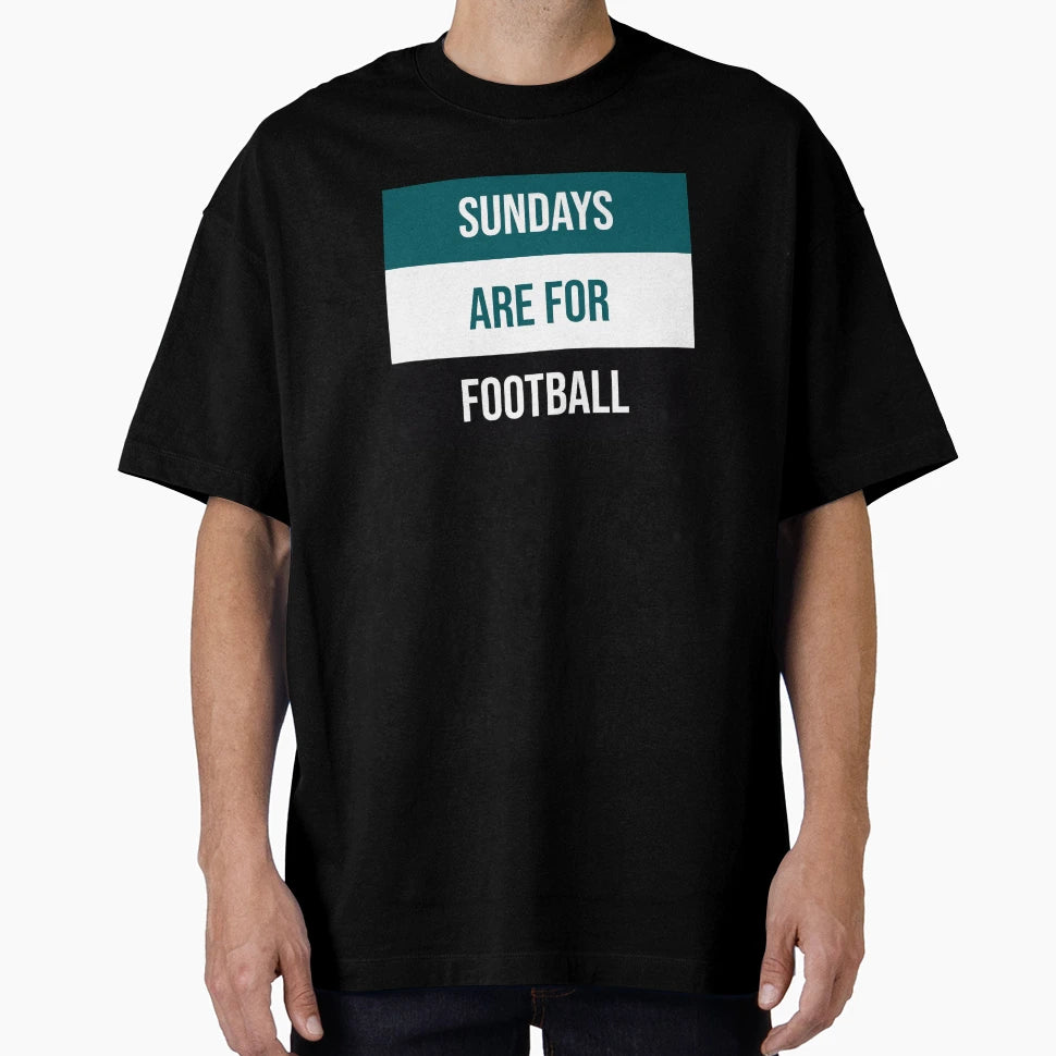 Sundays Are Football T-Shirt - Novelty Apparel Unisex - T-Shirt, Sweatshirt, Hoodie