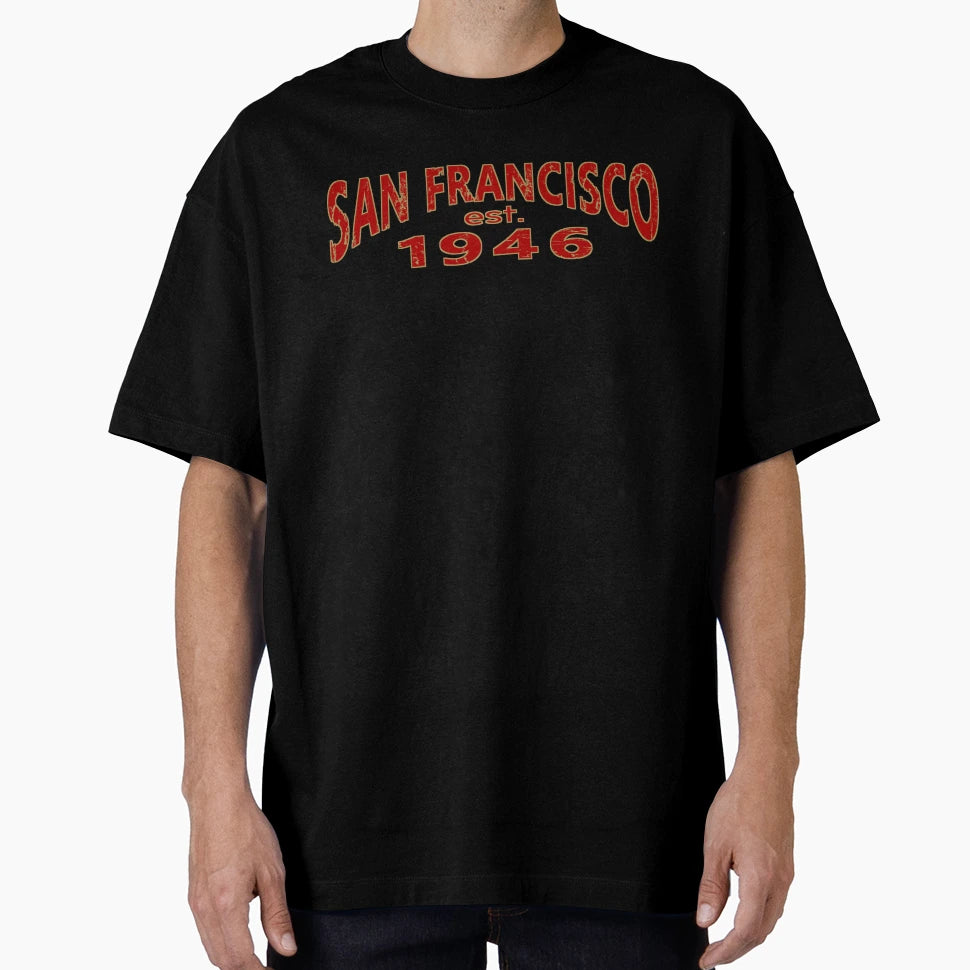 San Francisco 1946 T-Shirt - Trendy Graphic Unisex - T-Shirt, Sweatshirt, Hoodie