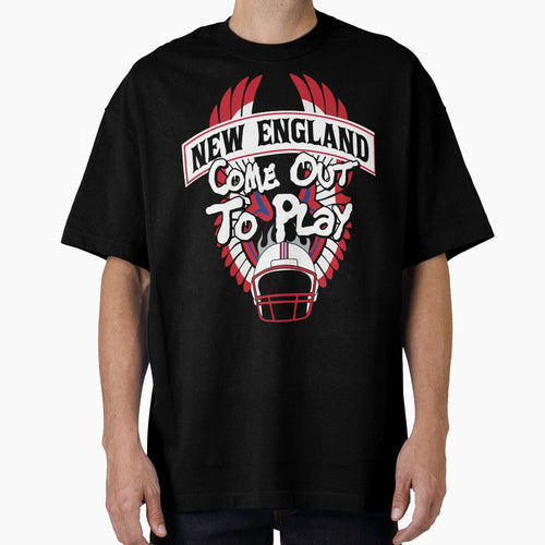 New England Football Come Out To Play T-Shirt - Fun Novelty Design Unisex - T-Shirt, Sweatshirt, Hoodie