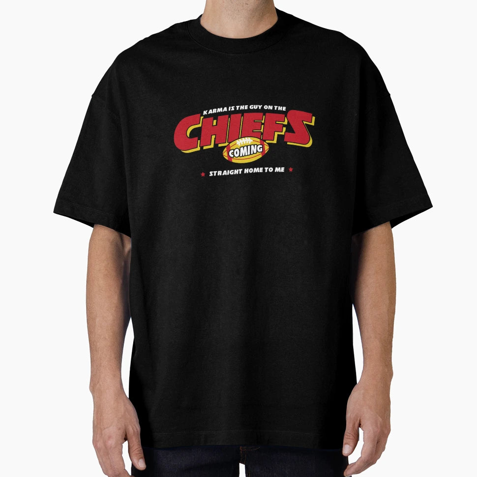 Karma Is Guy Chiefs T-Shirt - Fun Novelty Design for Adults - T-Shirt, Sweatshirt, Hoodie