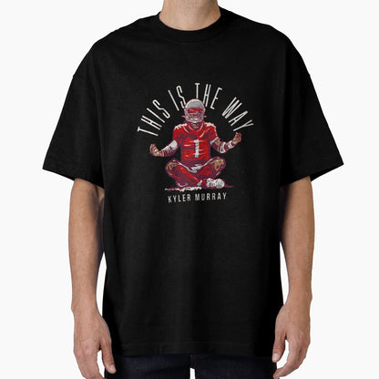 Kyler Murray This Is Way T-Shirt - Unique Graphic Unisex - T-Shirt, Sweatshirt, Hoodie