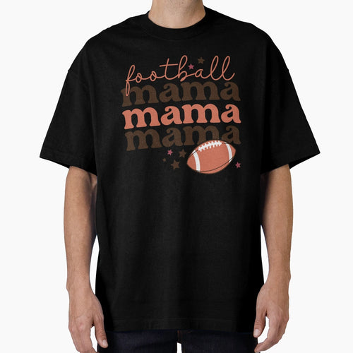 Football Mama Mama Mama Mothers Day T-Shirt - Unique Graphic for Adults - T-Shirt, Sweatshirt, Hoodie