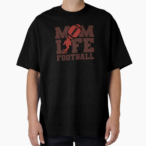 Mom Life Football T-Shirt - Aesthetic Graphic Unisex - T-Shirt, Sweatshirt, Hoodie