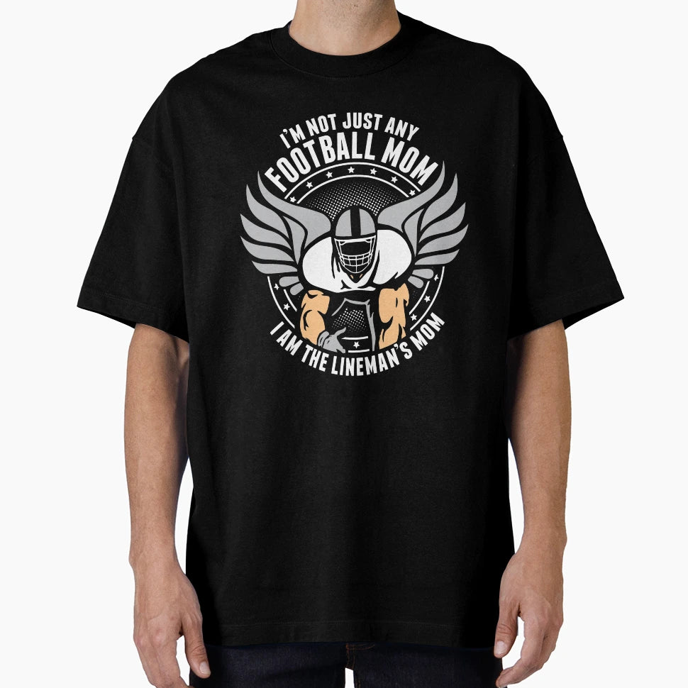 I Am Linemans Mom 5 T-Shirt - Streetwear Style for Adults - T-Shirt, Sweatshirt, Hoodie