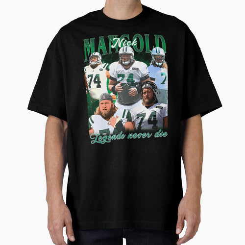 Rip Nick Mangold Legends Never T-Shirt - Casual Everyday Wear for Adults - T-Shirt, Sweatshirt, Hoodie