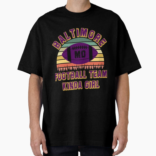 Baltimore Ravens Football Team Kinda T-Shirt - Custom Art Print Unisex - T-Shirt, Sweatshirt, Hoodie