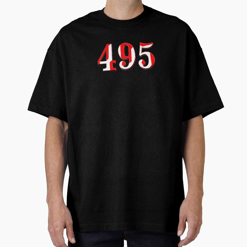 Number Four Hundred And Ninety Five T-Shirt - Streetwear Style Unisex - T-Shirt, Sweatshirt, Hoodie