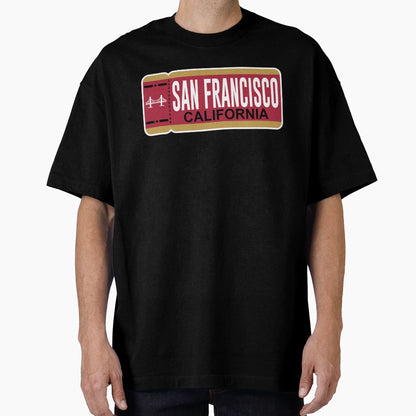 San Francisco Ticket T-Shirt - Streetwear Style for Adults - T-Shirt, Sweatshirt, Hoodie
