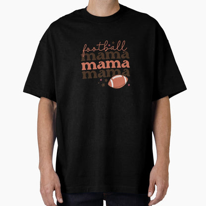 Football Mama Brown Sports T-Shirt - Streetwear Style Men Women - T-Shirt, Sweatshirt, Hoodie