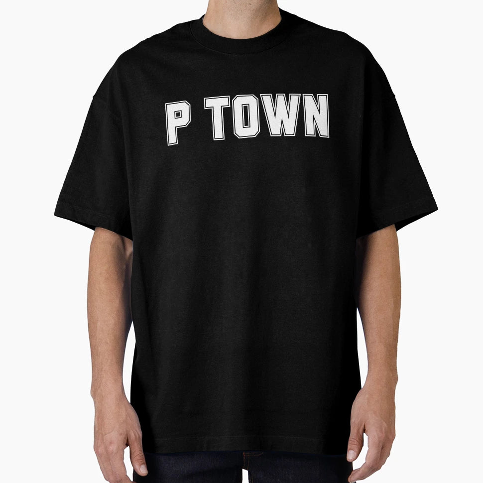 P Town T-Shirt - Casual Everyday Wear for Adults - T-Shirt, Sweatshirt, Hoodie