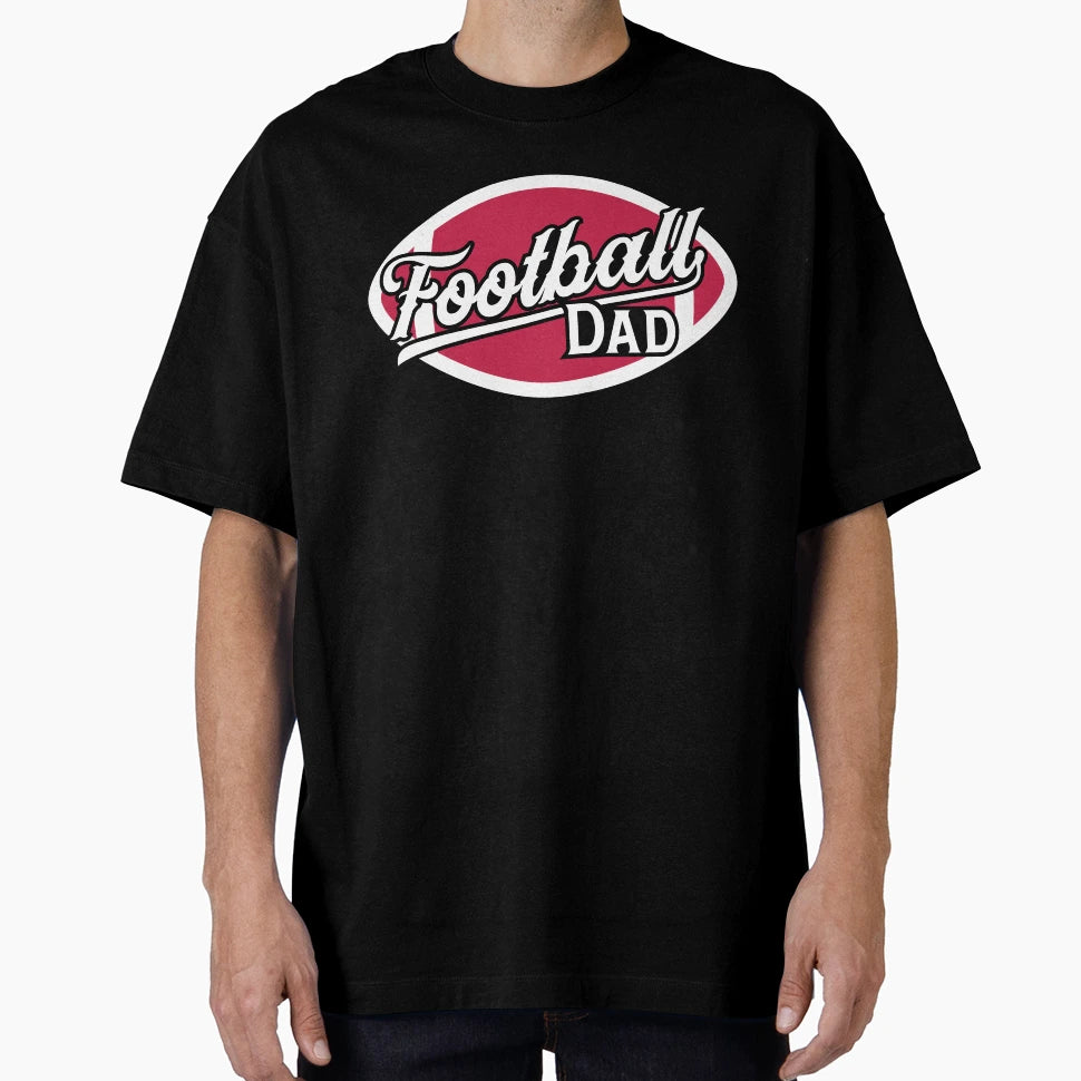 American Football Dad Game Day T-Shirt - Casual Everyday Wear Unisex - T-Shirt, Sweatshirt, Hoodie