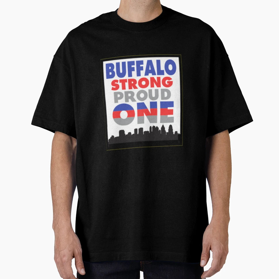 Buffalo Strong Proud One All Profits T-Shirt - Casual Everyday Wear Unisex - T-Shirt, Sweatshirt, Hoodie