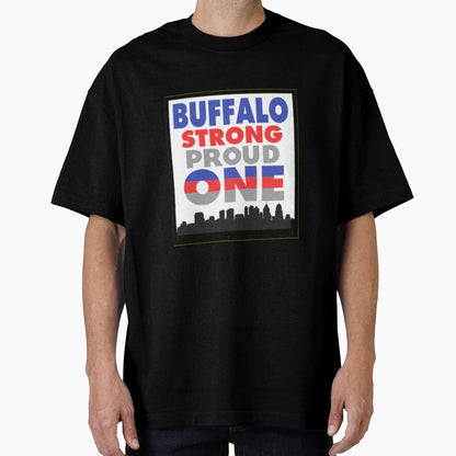 Buffalo Strong Proud One All Profits T-Shirt - Casual Everyday Wear Unisex - T-Shirt, Sweatshirt, Hoodie