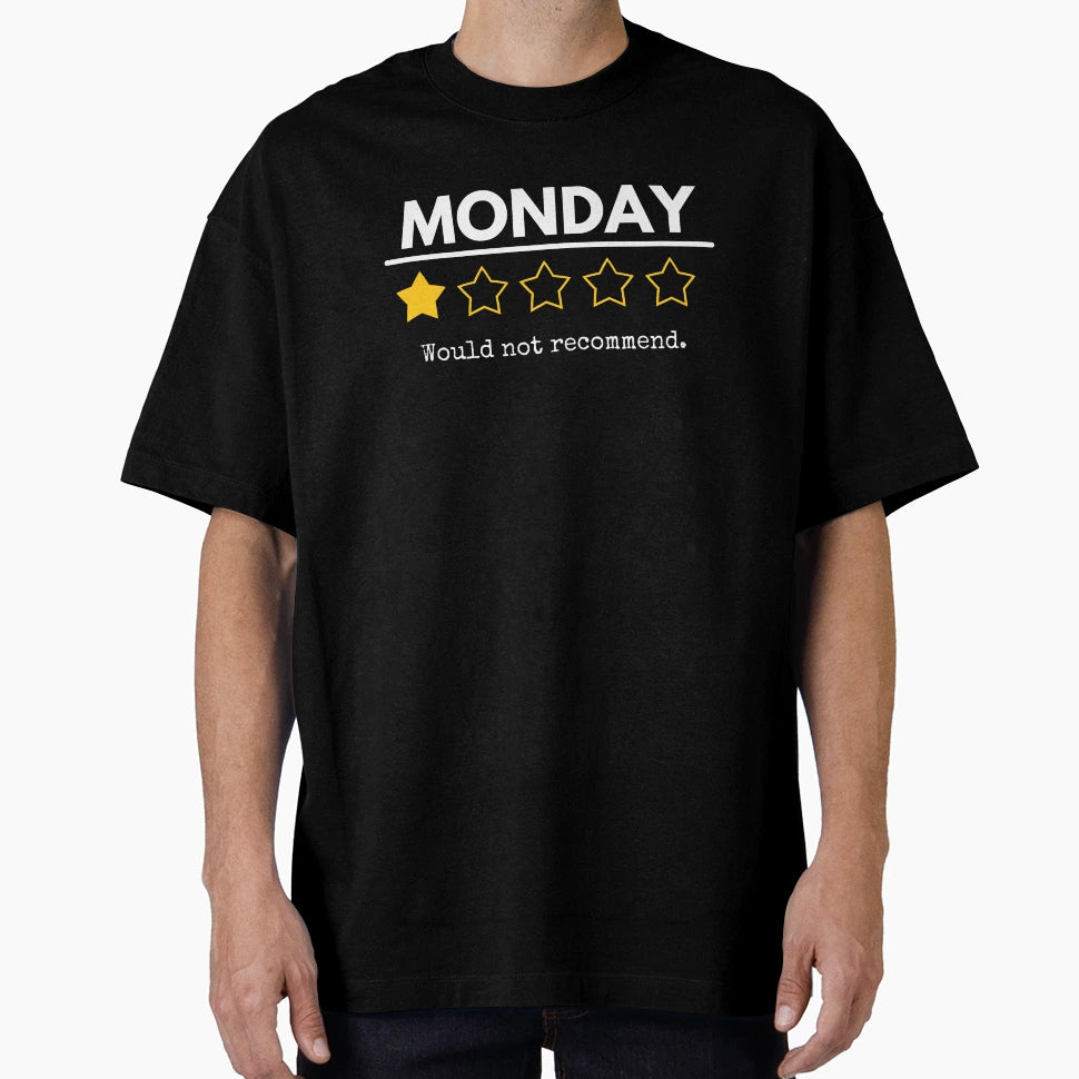 Monday Would Not Recommend One Star T-Shirt - Unique Graphic for Adults - T-Shirt, Sweatshirt, Hoodie