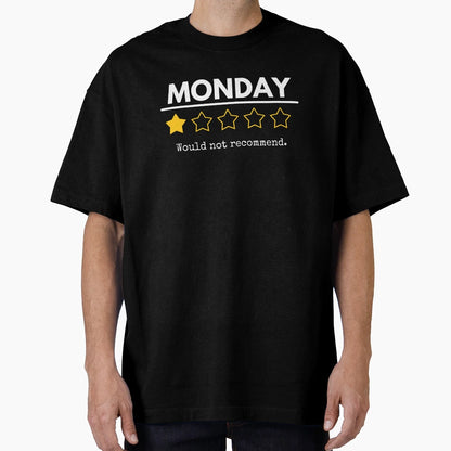Monday Would Not Recommend One Star T-Shirt - Unique Graphic for Adults - T-Shirt, Sweatshirt, Hoodie