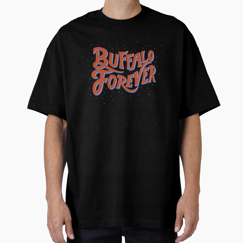Buffalo Forever T-Shirt - Minimalist Print for Adults - T-Shirt, Sweatshirt, Hoodie