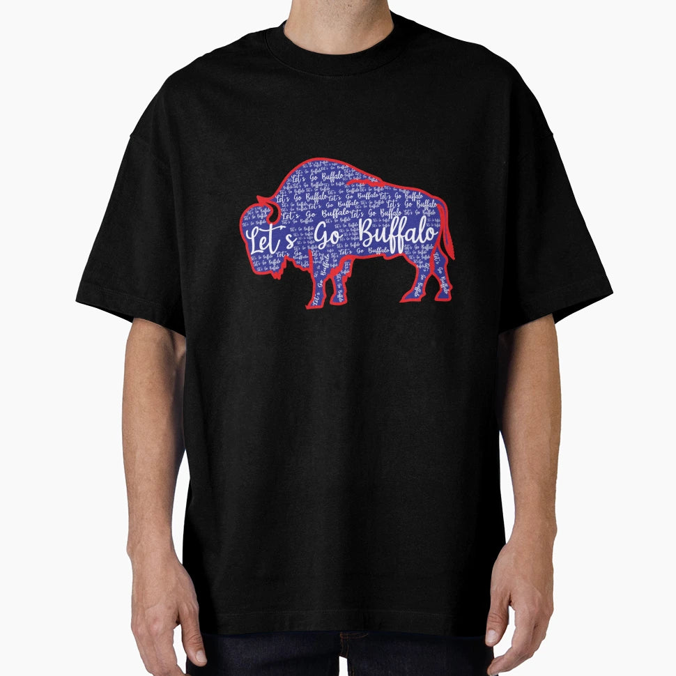 Lets Go Buffalo New York Buffalo T-Shirt - Fun Novelty Design Unisex - T-Shirt, Sweatshirt, Hoodie