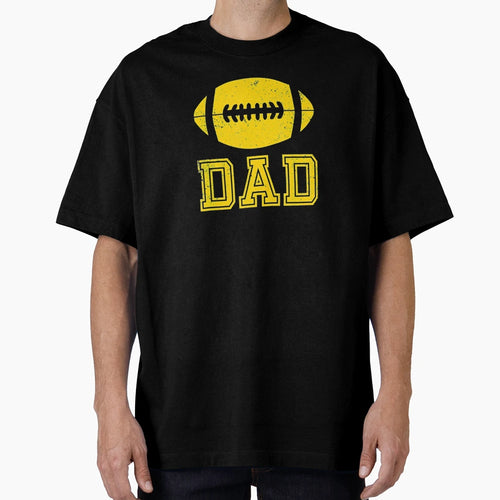 Football Dad T-Shirt - Fun Novelty Design for Adults - T-Shirt, Sweatshirt, Hoodie
