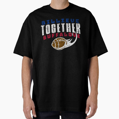 Billieve Together T-Shirt - Streetwear Style for Adults - T-Shirt, Sweatshirt, Hoodie