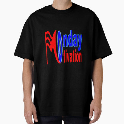 Funny Monday Motivation T-Shirt - Novelty Apparel Unisex - T-Shirt, Sweatshirt, Hoodie