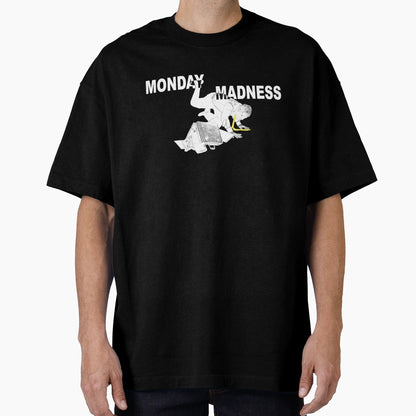 Monday Madness T-Shirt - Aesthetic Graphic Unisex - T-Shirt, Sweatshirt, Hoodie