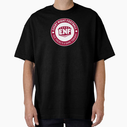 Every Night Football Circular Slogan T-Shirt - Custom Art Print for Adults - T-Shirt, Sweatshirt, Hoodie