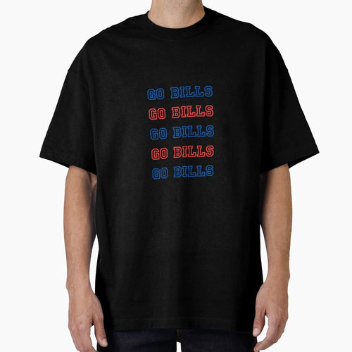 Go Bills X5 T-Shirt - Aesthetic Graphic Unisex - T-Shirt, Sweatshirt, Hoodie