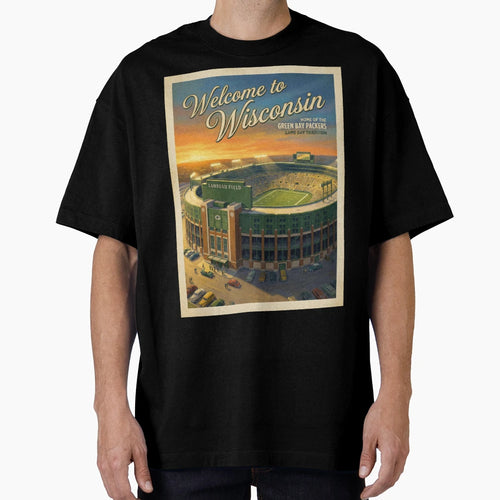 Welcome To Wisconsin Lambeau Field T-Shirt - Streetwear Style for Adults - T-Shirt, Sweatshirt, Hoodie